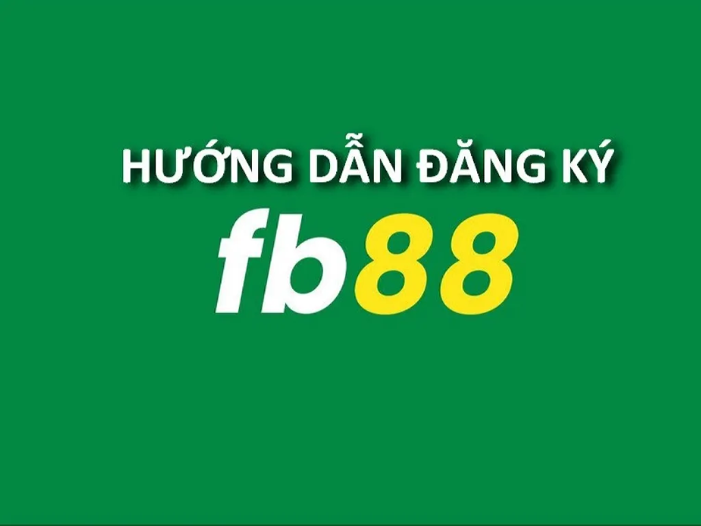 Hướng dẫn đăng ký FB88 giúp tạo tài khoản nhanh.